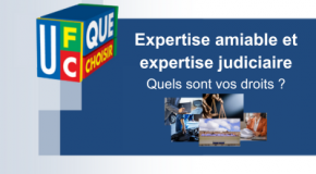 Kit « Expertise amiable et expertise judiciaire : Quels sont vos droits ? »