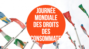 JOURNEE MONDIALE DE LA CONSOMMATION