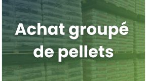 Achat groupé automne 2025 : Pellets – Que Choisir