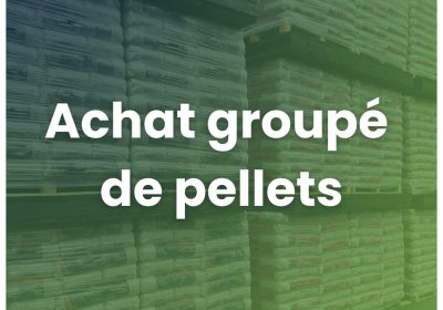 Achat groupé automne 2025 : Pellets – Que Choisir